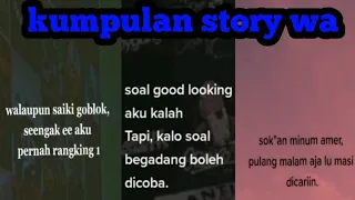 Download Kumpulan story wa keren,viral,lucu,dan sad #1 MP3