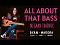 Download Lagu Learn The Bass Line To All About That Bass by Meghan Trainor