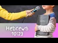 Hebrews 10 23 NIV Read by Kids Memory Verse New International Version
