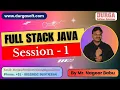 FULL STACK JAVA tutorials Session - 1 by Mr Nagoor Babu On 16-05-2025 7AM IST