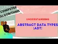 Computer Algorithms - Abstract Data Types ADT