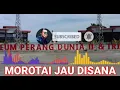 LAGU MALUKU UTARA----MOROTAI JAU DISANA