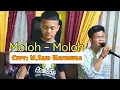 Lagu Lampung Populer || MOLOH - MOLOH Cipt: M. Said Hasimura Cover: Zia Paku \u0026 Dj Endra