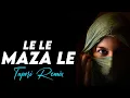 Lagu Le Le Maza Le (Tapori Mix) | DJ Sarfraz | Salman Khan | Wanted | Latest Remix