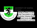 How to Apply for the University of Nigeria UNN Transcript and English Proficiency
