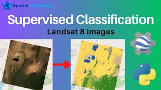 Supervised Classification with Landsat 8 Images Machine Learning Google Earth Engine Python