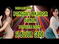 Download Lagu VIRAL PONGDUT BAJIDOR SUNDA HITS - POPULER 2024 PALING BANYAK DI CARI PAPORIT DRIVER SI BUJUR GEDE