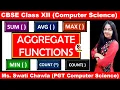AGGREGATE FUNCTIONS MYSQL PART-6 SUM AVG MAX MIN COUNT COUNT CBSE CLASS 12