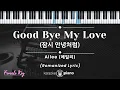 Download Lagu Goodbye My Love - Ailee  (KARAOKE PIANO - FEMALE KEY)