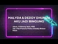Download Lagu MALYDA \u0026 DEDDY DHUKUN  - AKU JADI BINGUNG | LIRIK LAGU