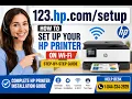 123 hp How to Set Up Your HP Printer on Wi-Fi Complete HP Printer Installation Guide