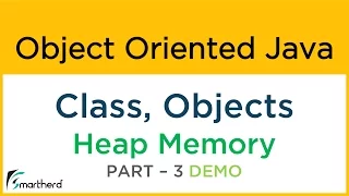 Java tutorial for CLASS OBJECT HEAP MEMORY GETTER SETTER Object Oriented Java Tutorial 3