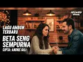 Lagu BETA SENG SEMPURNA – Lagu Ambon Terbaru | Sedih Bikin Nangis | Viral \u0026 Trending #laguambonterbaru 