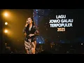 FULL ALBUM SABAR, CIDERA SERIUS, EGO WONG TUWO - Lagu Galau Jawa Terpopuler 2025