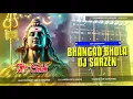 Download Lagu Bhangad Bhola / Last Sawan Special Mix By Golok / Dj SarZen S.......