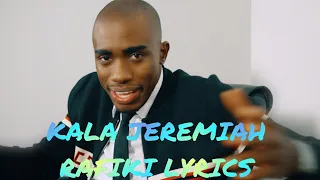kala jeremiah rafiki lyrics