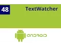 Capitulo 48 - TextWatcher