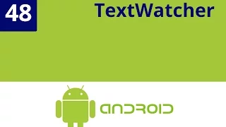 Capitulo 48 - TextWatcher