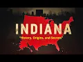 Indiana History Origins and Secrets You Never Knew