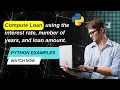 How to calculate loan interest in Python Python projects Python Tutorials