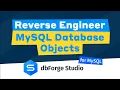 How to reverse engineer MySQL database objects with dbForge Studio for MySQL