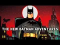 The New Batman Adventures Everyone Missed The Point