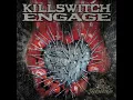 Killswitch Engage - The End of Heartache (Full Album)