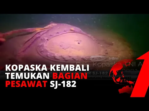 LAGI! Penyelam Kopaska TNI AL Temukan Bagian Pesawat SJ-182 Lainnya | tvOne