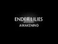 Lagu Ender Lilies - Awakening (Pitched Down \u0026 Extended)
