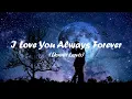 Download Lagu Donna Lewis - I Love You Always Forever (Lyrics+Vietsub)