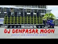 Download Lagu DJ DENPASAR MOON JINGLE CEK SOUND BP AUDIO