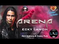 Download Lagu Ecky Lamoh - ARENA ( Ekkie Soekarno Project ) HD + Lyrics