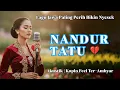 Lagu NANDUR TATU  💔  LAGU JAWA PALING PERIH BIKIN  NYESEK TERBARU 2026 😭 | AKUSTIK KOPLO FEEL