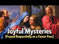 JOYFUL Mysteries FAST ROSARY - For Those Pressed For Time Mondays Saturdays