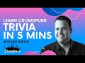 Learn Crowdpurr Trivia in Five Minutes