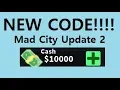 NEW CODE FOR MAD CITY SEASON 2 ROBLOX MARCH 2019