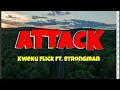 Download Lagu Kweku Flick - Attacks ft.Strongman