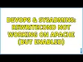 DevOps SysAdmins RewriteCond not working on Apache but enabled 2 Solutions