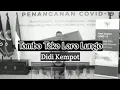 Download Lagu TOMBO TEKO LORO LUNGO - DIDI KEMPOT