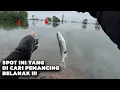 Lagu SPOT IDAMAN PEMANCING IKAN BELANAK !!! 