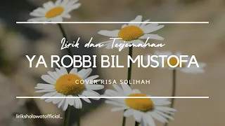 ya robbi bil musthofa risa solihah cover lirik dan terjemahan risasolihah sholawat liriklagu