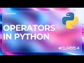 Operators in python class 4 Mastering Python From Zero to Hero by CodeZoro