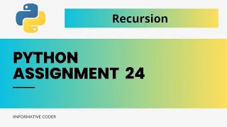 Assignment 24 Python Recursion CCBP 4 0 nxtwave