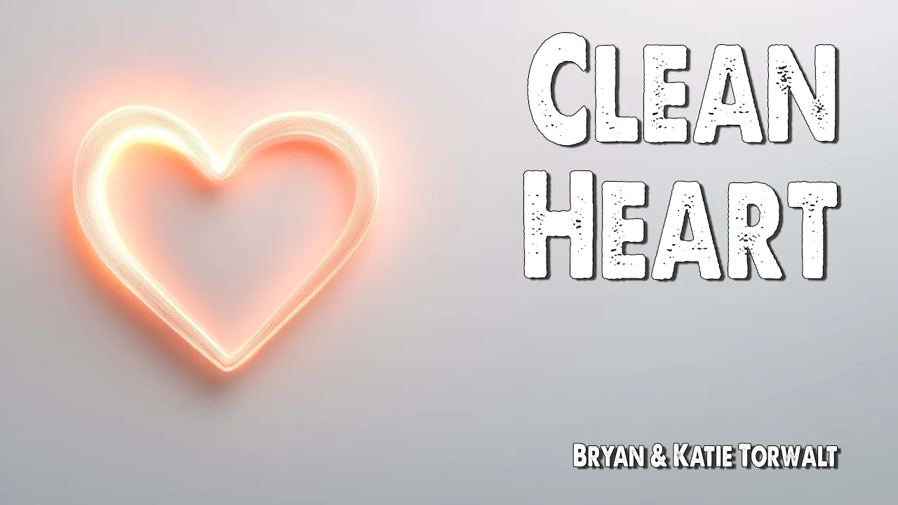 Clean Heart | Bryan & Katie Torwalt (Worship Lyric Video) Clean Heart | Bryan & Katie Torwalt (Worship Lyric Video)