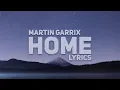 Download Lagu Martin Garrix - Home (Lyrics) ft. BONN