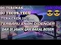 Download Lagu DJ TECUS TECU TERENAK 2025 FYP