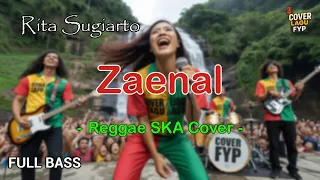 rita sugiarto zaenal reggae cover full bass