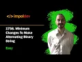 Minimum Changes To Make Alternating Binary String LeetCode 1758 - Python