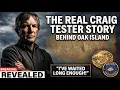 The Real Craig Tester Story Behind Oak Island