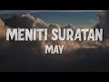 Download Lagu May - Meniti Suratan (Lyric Video) Best Audio